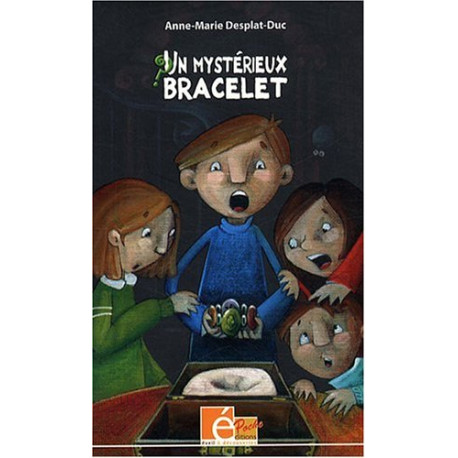 Un mystérieux bracelet