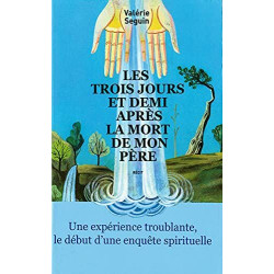 Les trois jours et demi après la mort de mon père