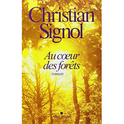 Au coeur des forêts