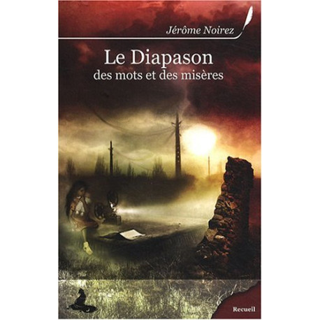 Le Diapason des Mots et des Miseres Le Diapason des Mots et des Miseres