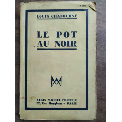 Louis chadourne Le Pot au noir