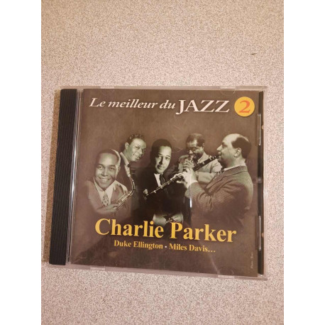 Le Meilleur Du Jazz Nº2 - Charlie Parker / Duke Ellington / Miles... Le Meilleur Du Jazz Nº2 - Charlie Parker / Duke Ellington / Miles...