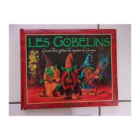 Danny Willis LES GOBELINS grand livre officiel du royaume de Grrym Danny Willis LES GOBELINS grand livre officiel du royaume de Grrym