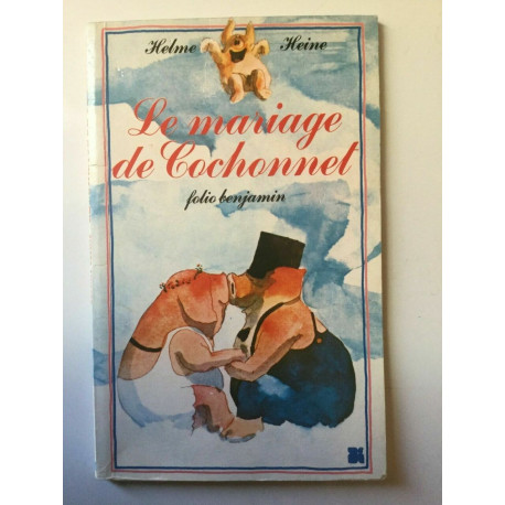 Helme hene Le mariage de cochonnel gallimard