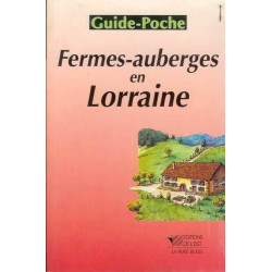 Fermes-auberges en Lorraine