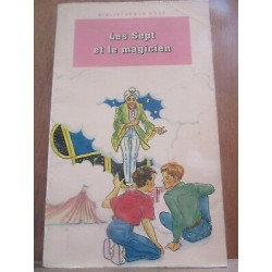 Les Sept et le magicien Bibliothèque rose