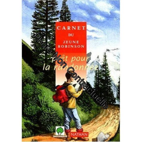 Carnet du jeune Robinson : Prêt pour la randonnée Carnet du jeune Robinson : Prêt pour la randonnée