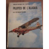 k a schwartzkopf Pilotes de l'alaska rageot