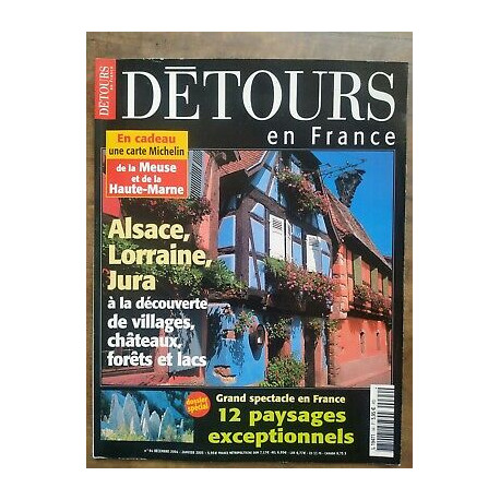 Détours en France Nº 94 Décembre 2004 Janvier 2005 alsace lorraine... Détours en France Nº 94 Décembre 2004 Janvier 2005 alsace lorraine...