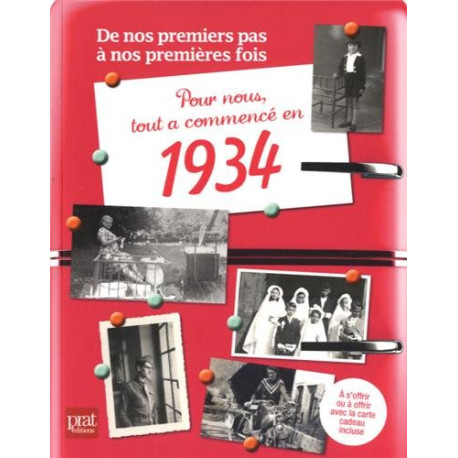 Pour nous tout a commencé en 1934 Pour nous tout a commencé en 1934