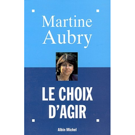 Le choix d'agir Le choix d'agir