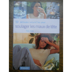 Raje airey 50 méthodes naturelles pour soulager les maux de tête