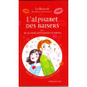 L'alphabet des baisers : Ou les 26 meilleures recettes de baisers