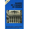 GAGNER DE L'ARGENT EN BOURSE - 4ème édition
