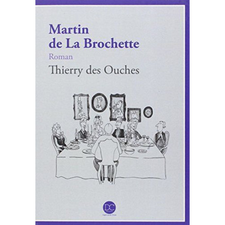 martin de la brochette martin de la brochette
