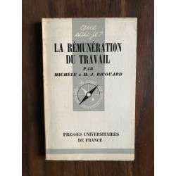 Que sais-je? LA RÉMUNÉRATION DU TRAVAIL