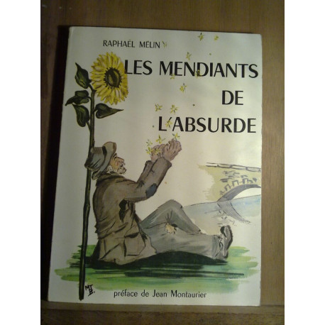 Les mendiants de l'absurde avec envoi tirage limité à 1000 ex