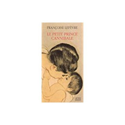 Le petit prince canibale