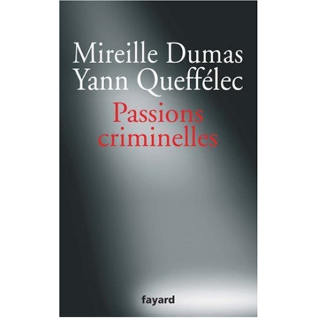 Passions criminelles Passions criminelles
