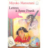 Lettres a Anne Frank