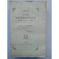 Traités Sacerdotaux Bernard s résumés et conclusions par j m raynaud