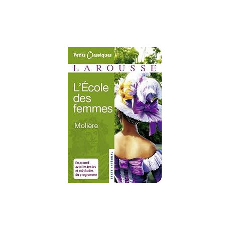 L'Ecole des femmes L'Ecole des femmes