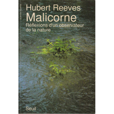 Malicorne. Réflexions d'un observateur de la nature Malicorne. Réflexions d'un observateur de la nature