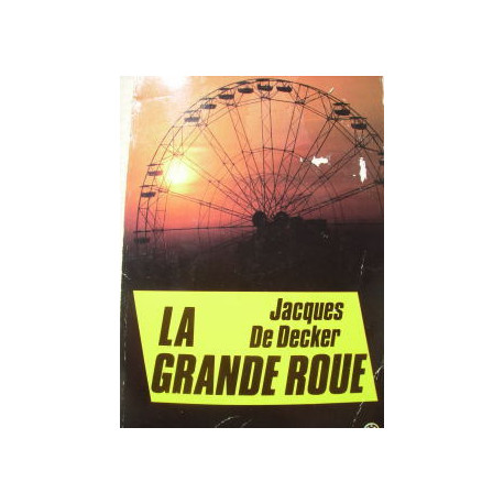 La grande roue La grande roue