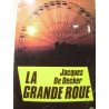 La grande roue