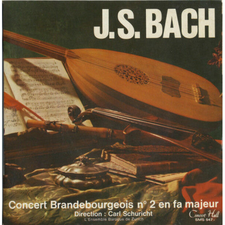 Concert Brandebourgeois N°2 En Fa Majeur Concert Brandebourgeois N°2 En Fa Majeur