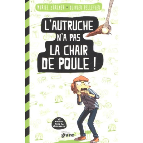 L'autruche n'a pas la chair de poule L'autruche n'a pas la chair de poule