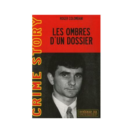 Les ombres d'un dossier Les ombres d'un dossier