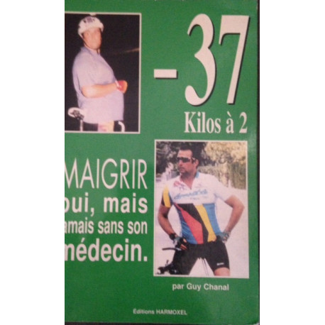 Moins 37 kilos à 2 Moins 37 kilos à 2