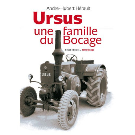 Ursus une famille du bocage Ursus une famille du bocage