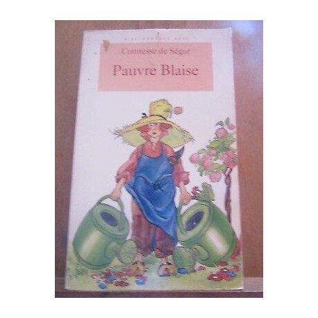 Pauvre blaise Bibliothèque rose