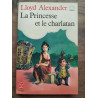 Lloyd Alexander La Princesse et le charlatan