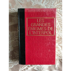 Les grandes énigmes de l'interpol