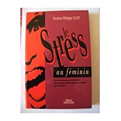 Les stress au féminin