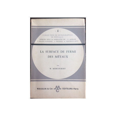 LA SUFACE DE FERMI DES METAUX " 4 " LA SUFACE DE FERMI DES METAUX " 4 "