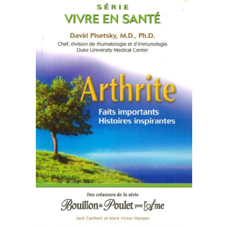 Arthrite - Faits importants - Histoires inspirantes Arthrite - Faits importants - Histoires inspirantes