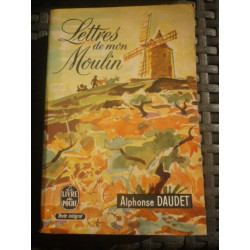 Lettres de mon Moulin Le livre de poche