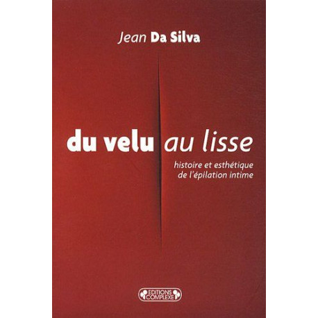 Du Velu au Lisse : Histoire et esthétique de l'épilation intime
