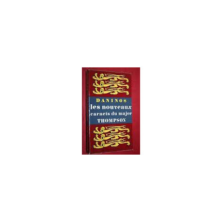 Daninos les nouveaux carnets du major Thompson Daninos les nouveaux carnets du major Thompson