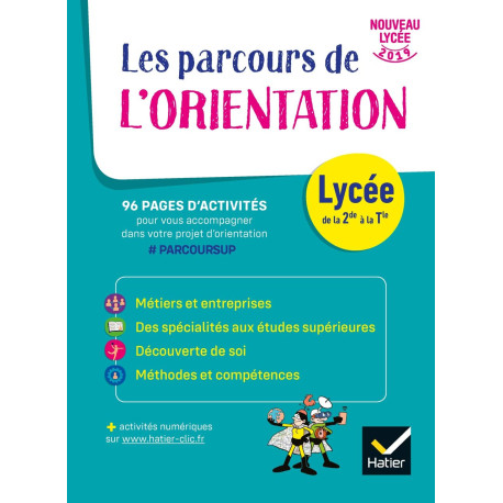 Les parcours de l'Orientation - Lycée - cahier de l'élève Les parcours de l'Orientation - Lycée - cahier de l'élève