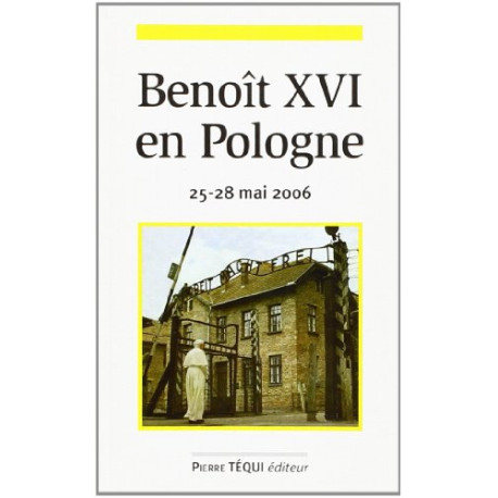 Voyage apostolique du Pape Benoît XVI en Pologne : Du 25 au 28 mai... Voyage apostolique du Pape Benoît XVI en Pologne : Du 25 au 28 mai...