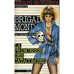 La princesse des catacombes - brigade n°41