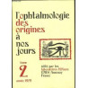L'OPHTAMOLOGIE DES ORIGINES A NOS JOURS TOME 2 - ANNEE 1979