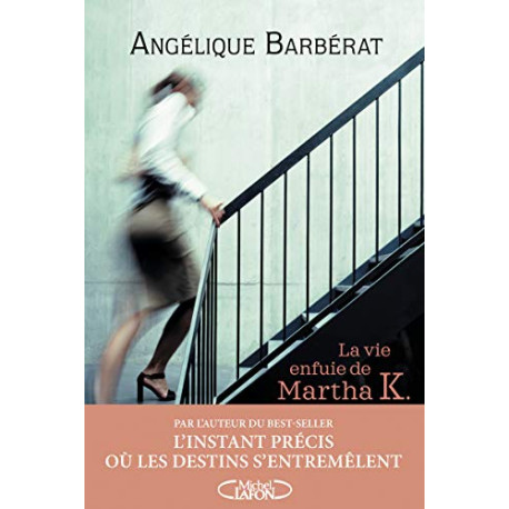 La vie enfuie de Martha K La vie enfuie de Martha K