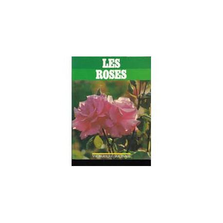 Les roses Les roses