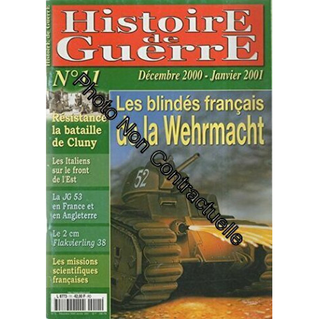 Histoire de Guerre n° 11. Les blindés français de la Wehrmacht... Histoire de Guerre n° 11. Les blindés français de la Wehrmacht...